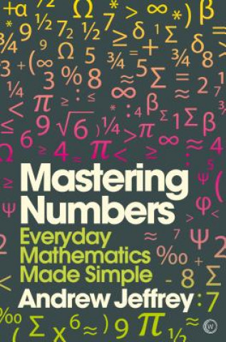 Kniha Mastering Numbers Andrew Jeffrey
