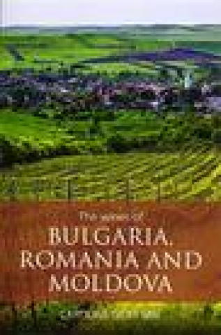 Könyv wines of Bulgaria, Romania and Moldova Gilby
