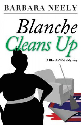Książka BLANCE CLEANS UP BARBARA NEELY