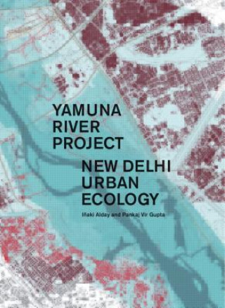 Boek Yamuna River Project I?aki Alday