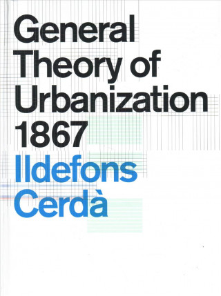 Könyv General Theory of Urbanization 1867 Ildefons Cerd?