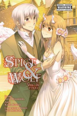 Książka Spice and Wolf, Vol. 16 (manga) Isuna Hasekura