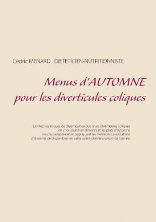 Kniha Menus d'automne pour les diverticules coliques Cedric Menard