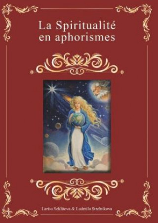 Könyv La spiritualité en aphorismes Larisa Seklitova