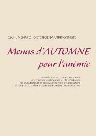 Książka Menus d'automne pour l'anemie Cedric Menard