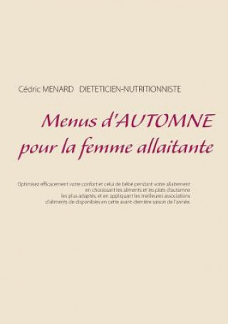 Kniha Menus d'automne pour la femme allaitante Cedric Menard