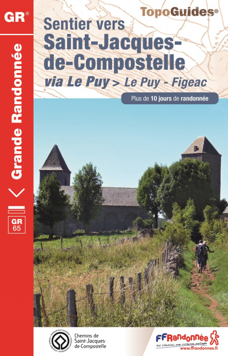 Kniha Sentier vers Saint-Jacques de Compostelle via Le Puy et Le Puy Figéac, GR65 