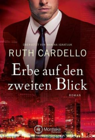 Knjiga Erbe auf den zweiten Blick Ruth Cardello