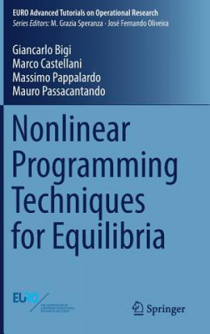 Książka Nonlinear Programming Techniques for Equilibria Giancarlo Bigi