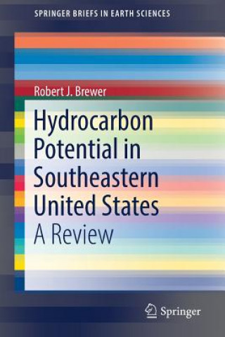 Knjiga Hydrocarbon Potential in Southeastern United States Robert J. Brewer