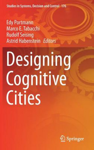 Kniha Designing Cognitive Cities Edy Portmann