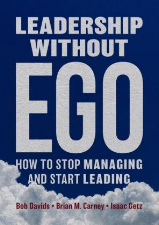 Knjiga Leadership without Ego Bob Davids