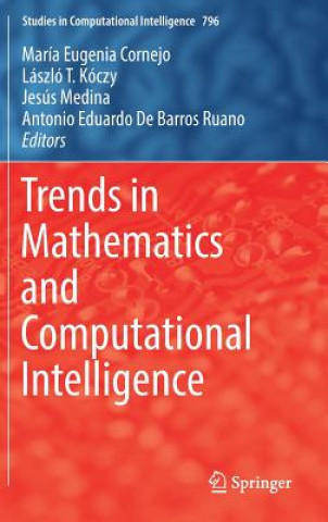 Book Trends in Mathematics and Computational Intelligence María Eugenia Cornejo