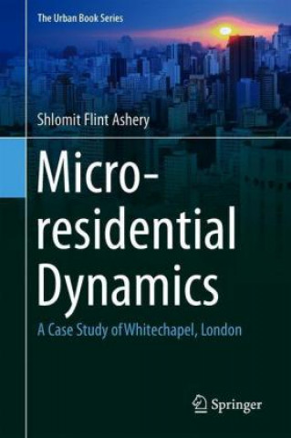 Kniha Micro-residential Dynamics Shlomit Flint Ashery