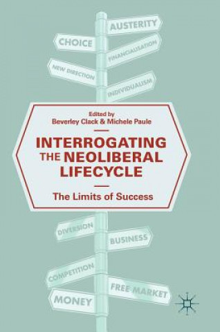 Carte Interrogating the Neoliberal Lifecycle Beverley Clack