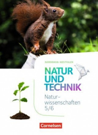 Buch Natur und Technik - Naturwissenschaften: Neubearbeitung - Nordrhein-Westfalen - 5./6. Schuljahr Ulrike Austenfeld