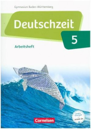 Könyv Deutschzeit - Baden-Württemberg - Band 5: 9. Schuljahr Susanne Behlert