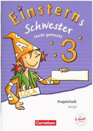 Könyv Einsterns Schwester - Sprache und Lesen - Zu Ausgabe 2015 und Ausgabe 2022 - 3. Schuljahr Roland Bauer