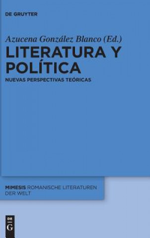 Carte Literatura y politica Azucena González Blanco