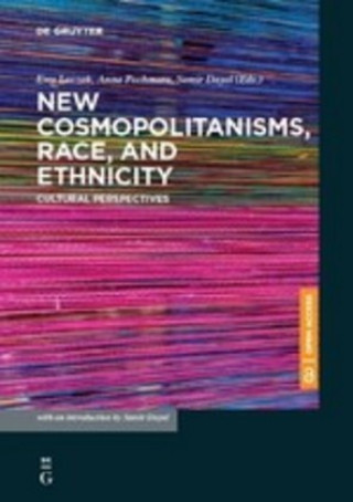 Carte New Cosmopolitanisms, Race, and Ethnicity Ewa Barbara Luczak