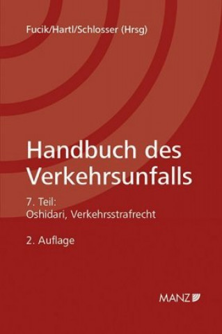 Книга Handbuch des Verkehrsunfalls / Teil 7 Verkehrsstrafrecht Robert Fucik