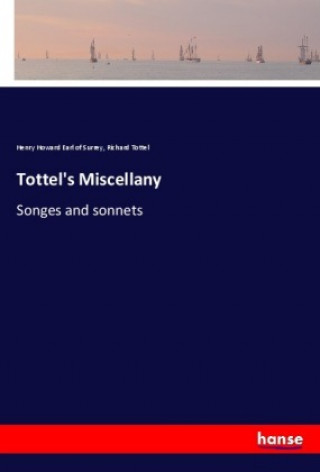 Book Tottel's Miscellany Henry Howard Earl of Surrey