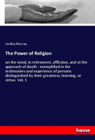 Kniha The Power of Religion Lindley Murray