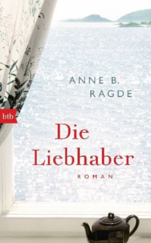 Könyv Die Liebhaber Anne B. Ragde