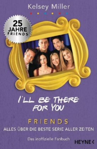 Kniha I'll be there for you Kelsey Miller