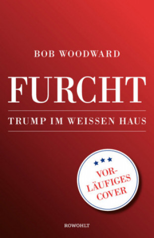 Kniha Furcht Bob Woodward