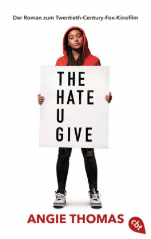 Kniha The Hate U Give Angie Thomas