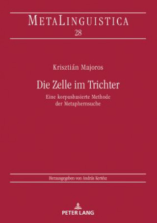 Kniha Die Zelle Im Trichter Krisztián Majoros