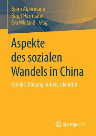 Книга Aspekte Des Sozialen Wandels in China Björn Alpermann