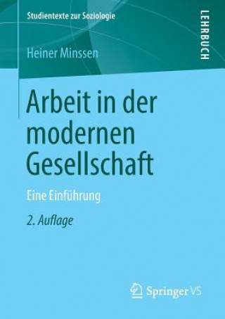 Carte Arbeit in Der Modernen Gesellschaft Heiner Minssen