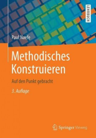 Kniha Methodisches Konstruieren Paul Naefe