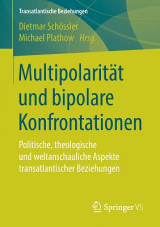 Carte Multipolaritat Und Bipolare Konfrontationen Dietmar Schössler