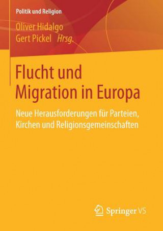 Kniha Flucht Und Migration in Europa Oliver Hidalgo