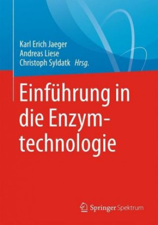 Kniha Einfuhrung in die Enzymtechnologie Karl Erich Jaeger
