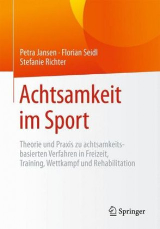 Kniha Achtsamkeit im Sport Petra Jansen