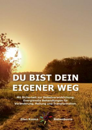 Książka DU BIST DEIN EIGENER WEG Ellen Kosma SiebenSonne