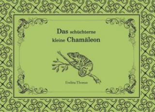 Book Das schüchterne kleine Chamäleon Evelina Thomas