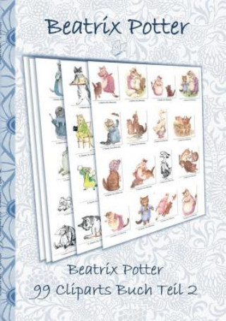 Carte Beatrix Potter 99 Cliparts Buch Teil 2 ( Peter Hase ) Beatrix Potter