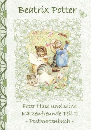 Könyv Peter Hase und seine Katzenfreunde Teil 2 Beatrix Potter