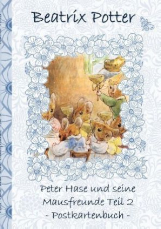 Książka Peter Hase und seine Mausfreunde Teil 2 Beatrix Potter