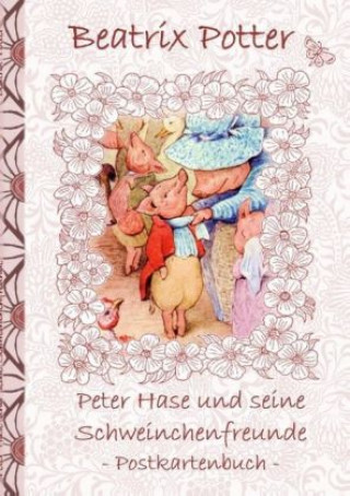 Buch Peter Hase und seine Schweinchenfreunde Beatrix Potter