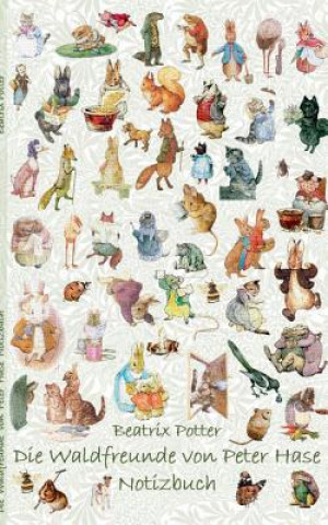 Knjiga Waldfreunde von Peter Hase Notizbuch Beatrix Potter