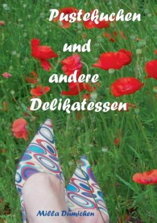 Buch Pustekuchen und andere Delikatessen Milla Dumichen