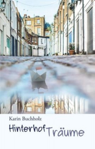 Book Hinterhofträume Karin Buchholz