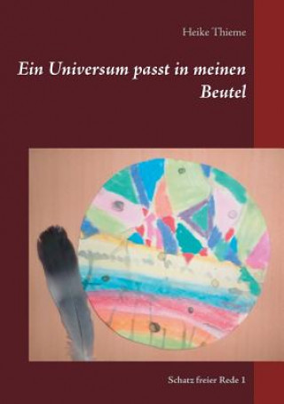 Kniha Universum passt in meinen Beutel Heike Thieme