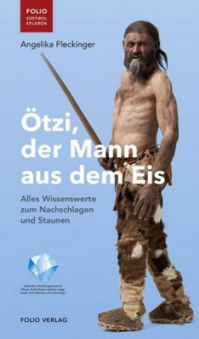 Livre Ötzi, der Mann aus dem Eis Angelika Fleckinger